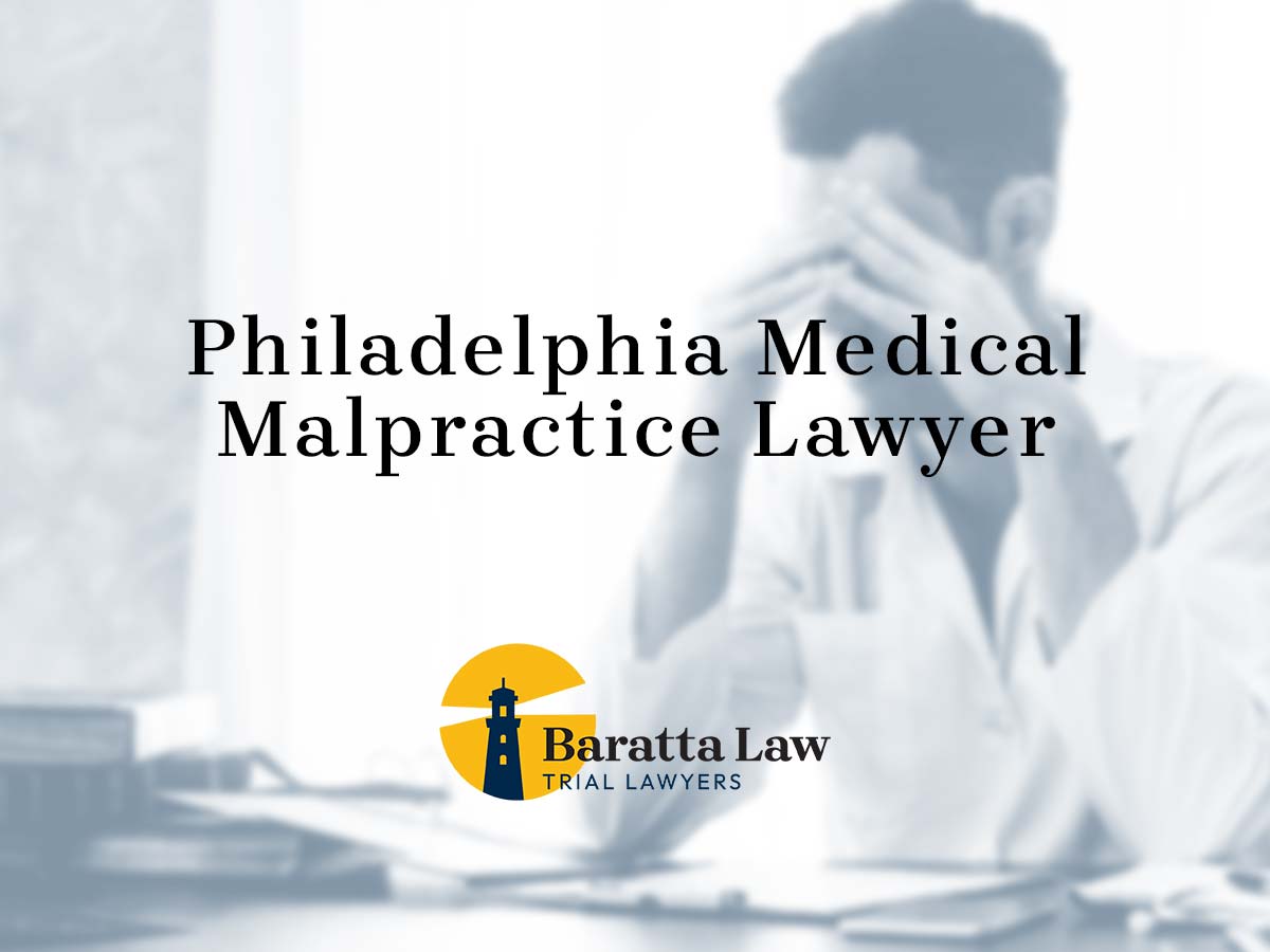 Philadelphia medical malpractice lawyer